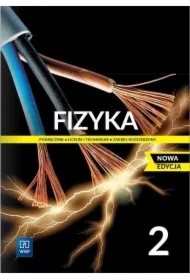 Fizyka 2. Podręcznik do liceum i technikum. Zakres rozszerzony. Nowa edycja