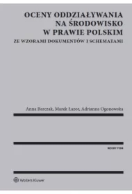Oceny oddziaływania na środowisko w prawie polskim