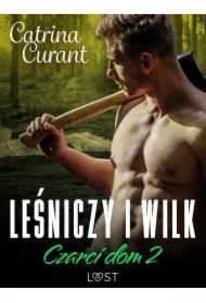 Czarci dom 2: Leśniczy i wilk &ndash; seria erotyczna