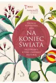 Na koniec świata. Przyprawy, które zmieniły historię