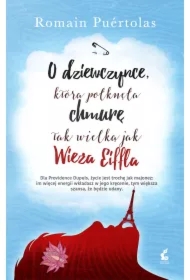 O dziewczynce, która połknęła chmurę tak wielką jak wieża Eiffla