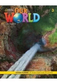 Our World. Second edition 3. Lesson planner with Student's Book