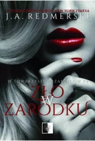 Zło w zarodku. W towarzystwie zabójców. Tom 4