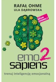 Emo Sapiens 2. Trenuj inteligencję emocjonalną