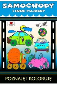 Samochody i inne pojazdy. Poznaję i koloruję