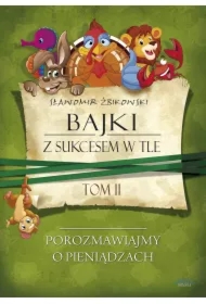 Tom 2. Bajki z sukcesem w tle