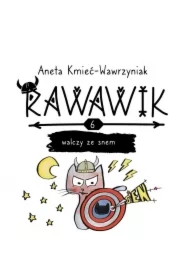 Rawawik walczy ze snem /Rawawik Tom 6
