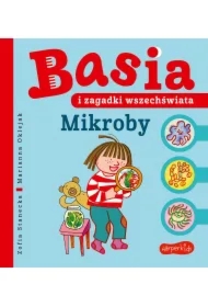 Mikroby. Basia i zagadki wszechświata
