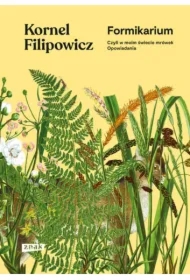 Formikarium, czyli w moim świecie mrówek. Opowiadania