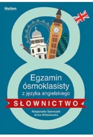 Egzamin ósmoklasisty z języka angielskiego. Słownictwo