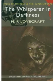 Collected Stories The Whisperer in Darkness