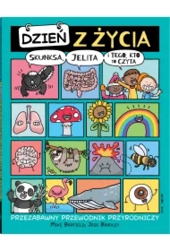 Dzień z życia skunksa, jelita i tego, kto to czyta