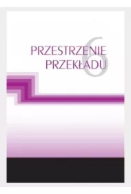 Przestrzenie przekładu T.6