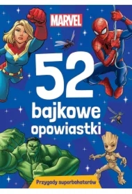 52 bajkowe opowiastki. Przygody superbohaterów. Marvel