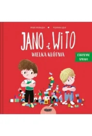 Jano i Wito. Wielka kłótnia