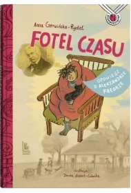 Fotel czasu. Opowieść o Aleksandrze Fredrze