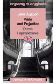 Pride and Prejudice / Duma i uprzedzenie. Czytamy w oryginale
