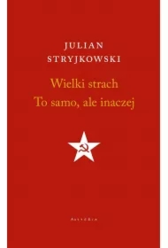 Wielki strach. To samo, ale inaczej