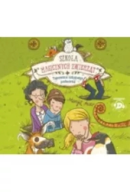 Tajemnica szkolnego podwórka. Szkoła magicznych zwierząt. Tom 2