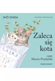 Zaleca się kota. Tom 1