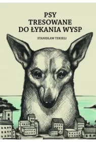 Psy tresowane do łykania wysp