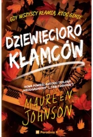 Dziewięcioro kłamców. Truly Devious. Tom 5