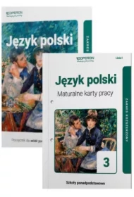 Język polski 3. Podręcznik i maturalne karty pracy dla klasy 3 liceum i technikum. Zakres rozszerzony. Szkoły ponadpodstawowe