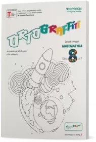 Ortograffiti. Matematyka 8. Zeszyt ćwiczeń 1. Szkoła podstawowa