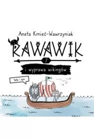Rawawik i wyprawa wikingów. Tata i syn /Rawawik Tom 7
