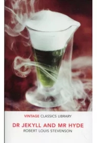 Dr Jekyll and Mr Hyde. Vintage Classics Library