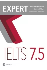 Expert IELTS. Student's Resource Book with key. Band 7.5