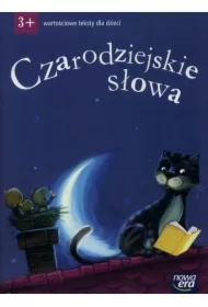 Czarodziejskie słowa. Wartościowe teksty dla dzieci. 3-latki