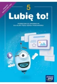 Lubię to! 5. Podręcznik do informatyki dla klasy piątej szkoły podstawowej