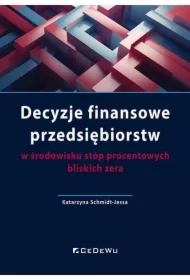 Decyzje finansowe przedsiębiorstw w środowisku...