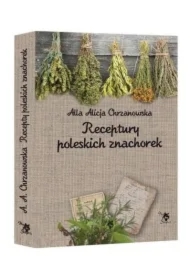 Receptury poleskich znachorek