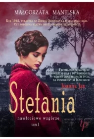 Stefania. Tom 1