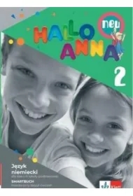 Hallo Anna neu 2. Rozszerzony zeszyt ćwiczeń do języka niemieckiego dla klas 1-3 szkoły podstawowej
