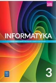 Informatyka. Podręcznik. Liceum i technikum. Klasa 3. Zakres podstawowy. Szkoły ponadpodstawowe