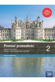 Poznać przeszłość 2. Podręcznik do historii dla liceum ogólnokształcącego i technikum. Zakres podstawowy. Edycja 2022