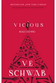 Vicious. Nikczemni. Złoczyńcy. Tom 1