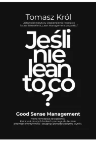 Jeśli nie lean to co?