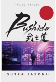 Bushido. Dusza Japonii