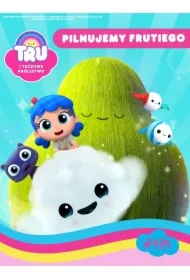 Tru i Tęczowe Królestwo: Pilnujemy Frutiego