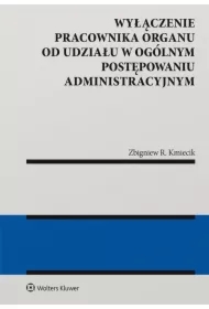 Wyłączenie pracownika organu od udziału w ogólnym postępowaniu administracyjnym