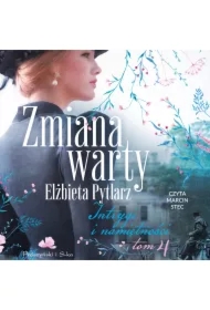 Zmiana warty. Intrygi i namiętności. Tom 4