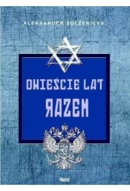 Dwieście lat razem. Tom 1