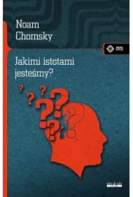 Jakimi istotami jesteśmy?