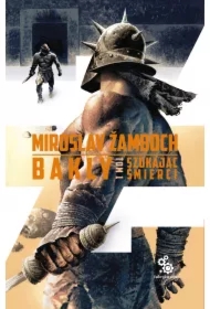 Bakly. Szukając śmierci &ndash; tom 1