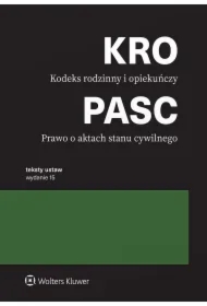 Kodeks rodzinny i opiekuńczy. Prawo o aktach stanu cywilnego. Przepisy