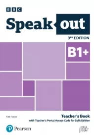 Speakout 3rd Edition B1+. Split Edition Teacher's Book + Teacher's Portal Access Code